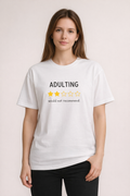 Adulting Would Not Recommend Oversized Tee
