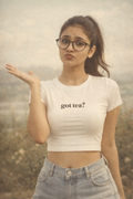Got Tea?- Crop Top