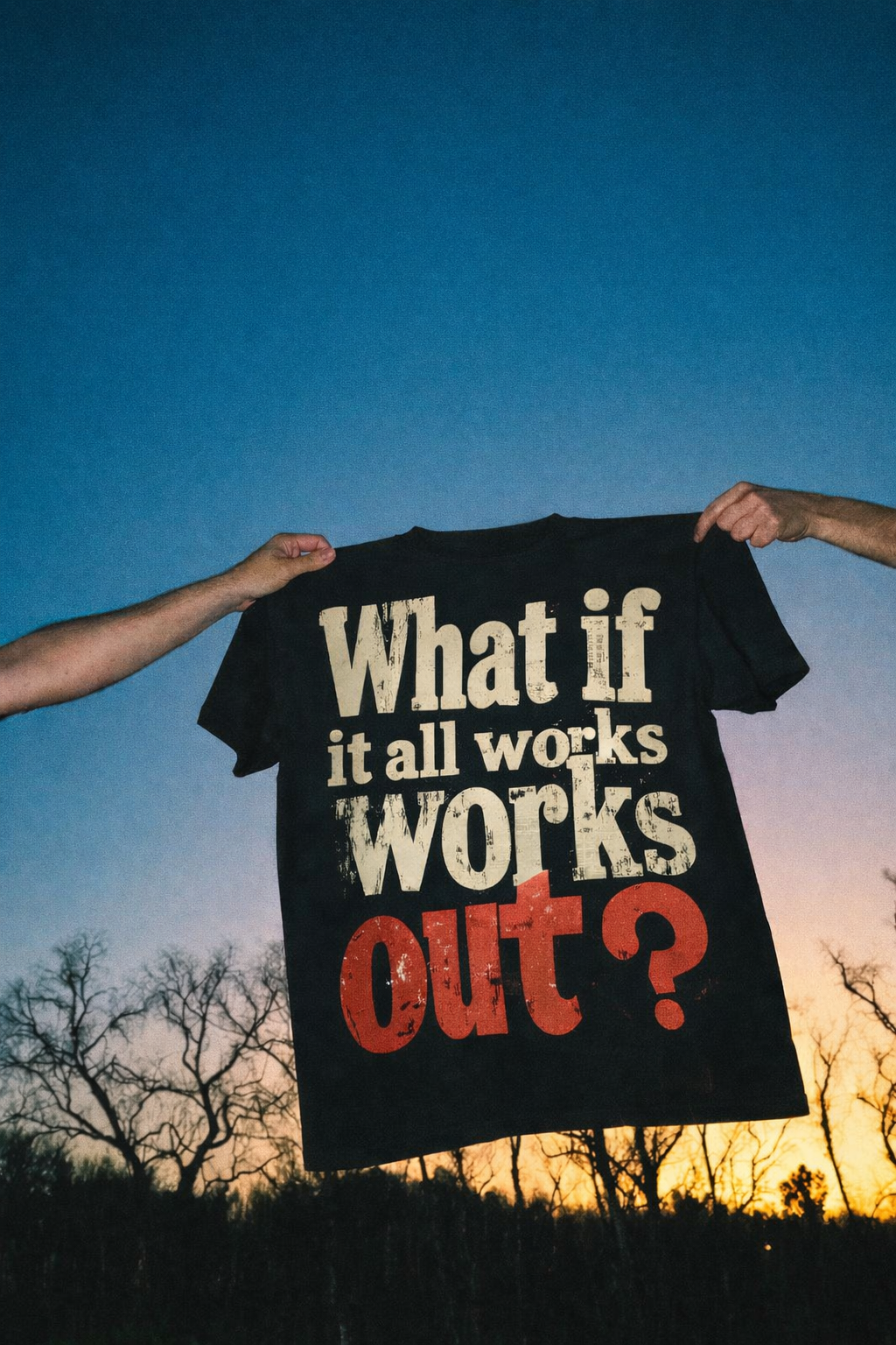 What If It All Works Out?- Oversized tshirt- back