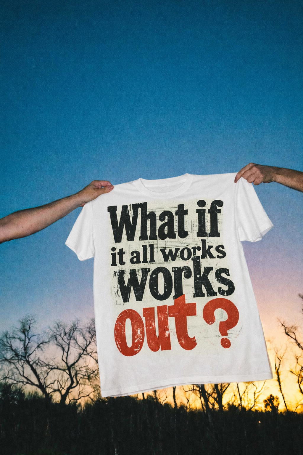 What If It All Works Out?- Oversized tshirt- back