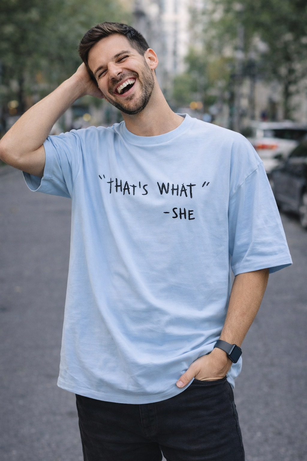 That's What She Said - Men's Oversized Tee