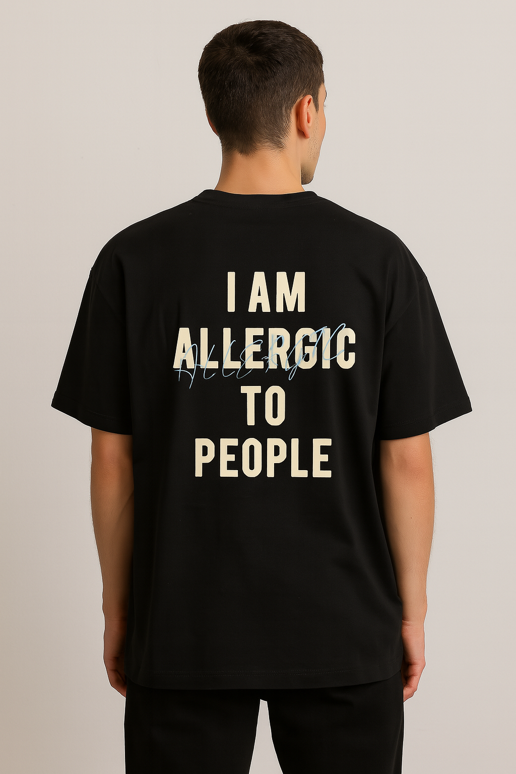 Allergic to People -Oversized Tee