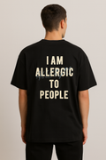 Allergic to People -Oversized Tee