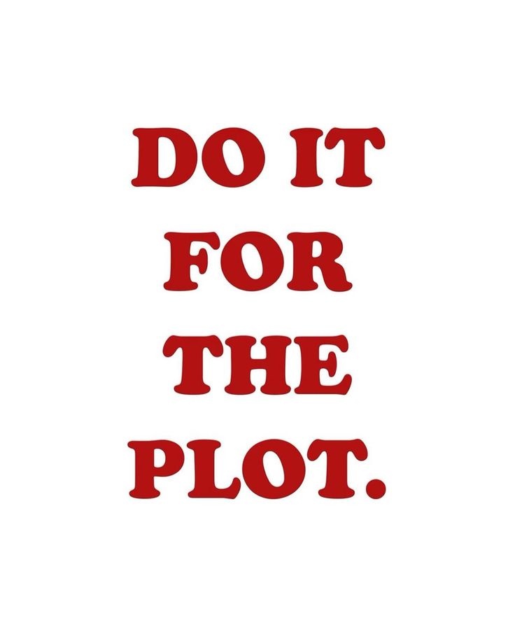 Do It For The Plot - Men Oversized Tee